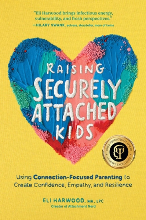 Omslag: Raising Securely Attached Kids