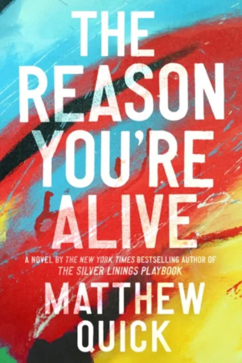 Omslag: Reason You're Alive - A Novel