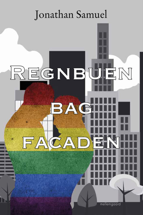 Omslag: Regnbuen bag facaden