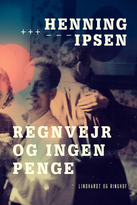 Omslag: Regnvejr og ingen penge