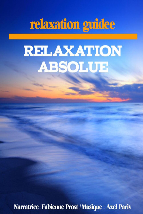 Omslag: Relaxation absolue