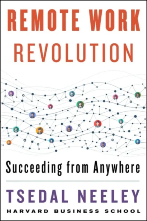 Omslag: Remote Work Revolution - Succeeding from Anywhere