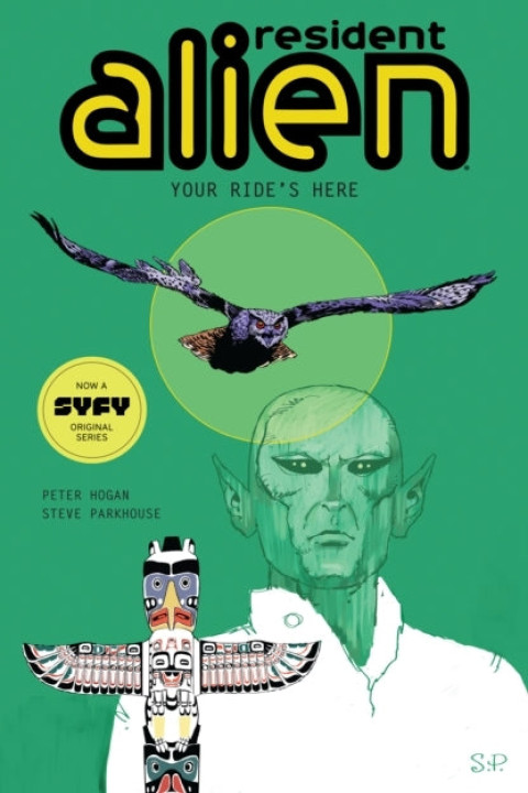 Omslag: Resident Alien Volume 6: Your Ride s Here