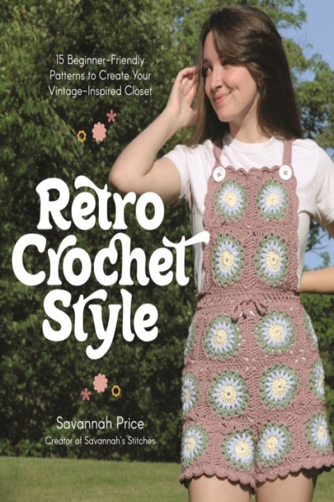 Omslag: Retro Crochet Style Beginner-friendly Patterns to Create Y