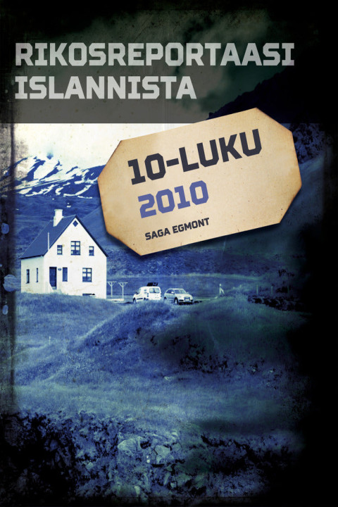 Omslag: Rikosreportaasi Islannista 2010