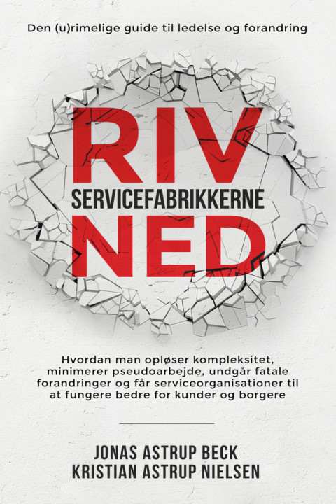 Omslag: Riv servicefabrikkerne ned