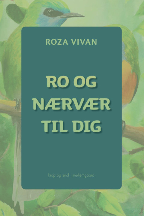 Omslag: Ro og nærvær til dig