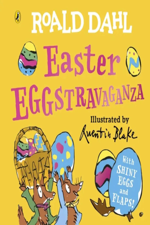 Omslag: Roald Dahl: Easter EGGstravaganza