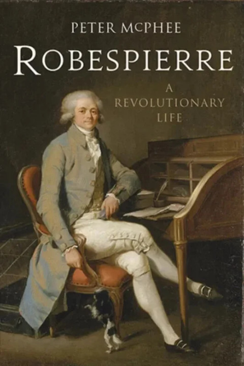 Omslag: Robespierre A Revolutionary Life - A Revolutionary Life