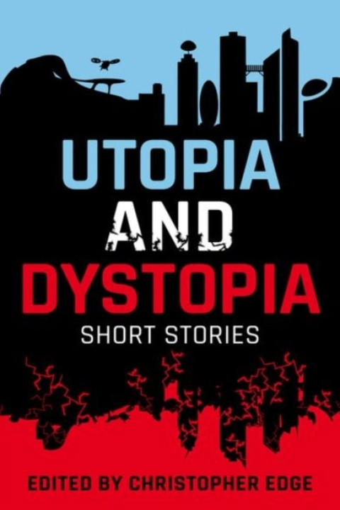 Omslag: Rollercoasters: Utopia and Dystopia: Short Stories