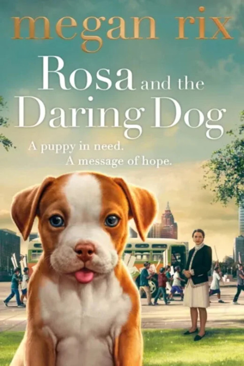 Omslag: Rosa and the Daring Dog