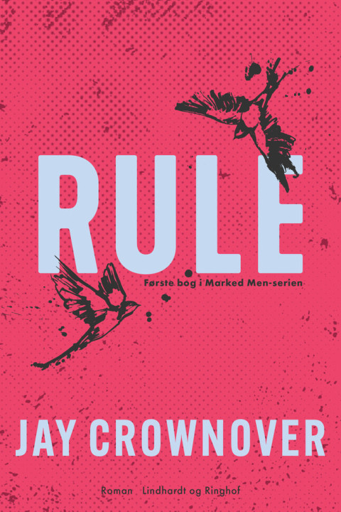Omslag: Rule - En Marked Men-roman
