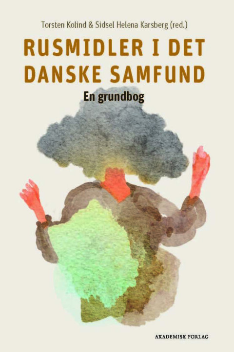Omslag: Rusmidler i det danske samfund