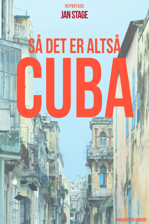 Omslag: Så det er altså Cuba