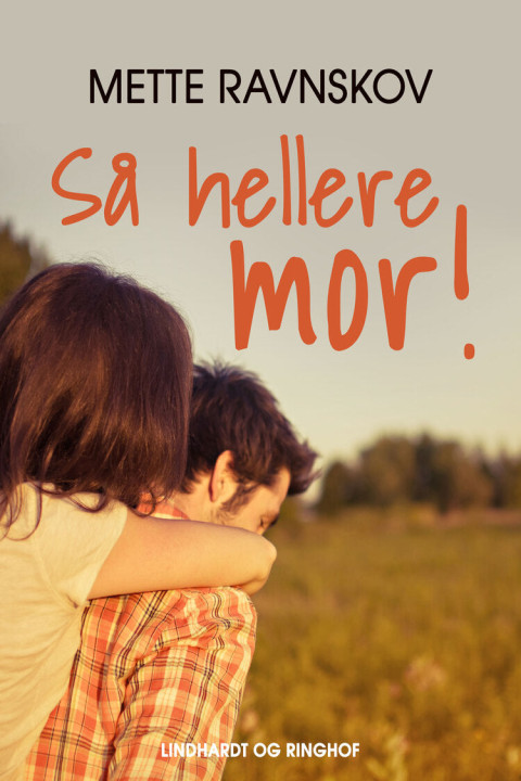 Omslag: Så hellere mor!