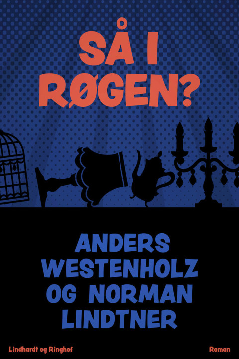 Omslag: Så I røgen?