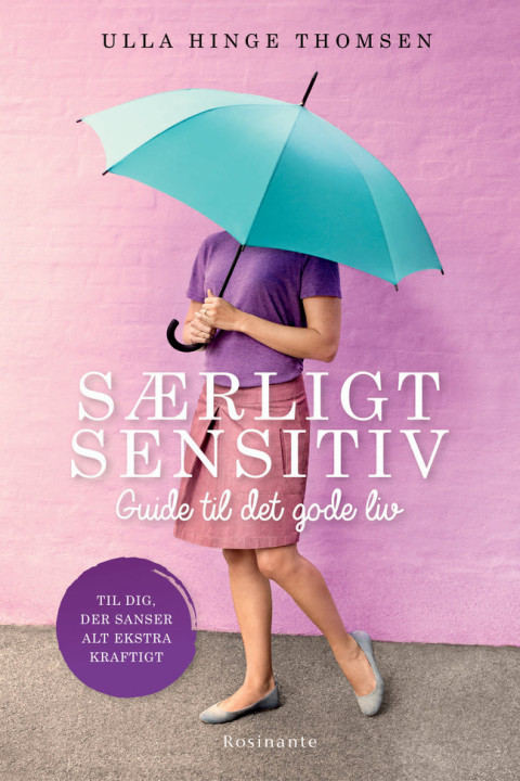 Omslag: Særligt sensitiv - Guide til det gode liv