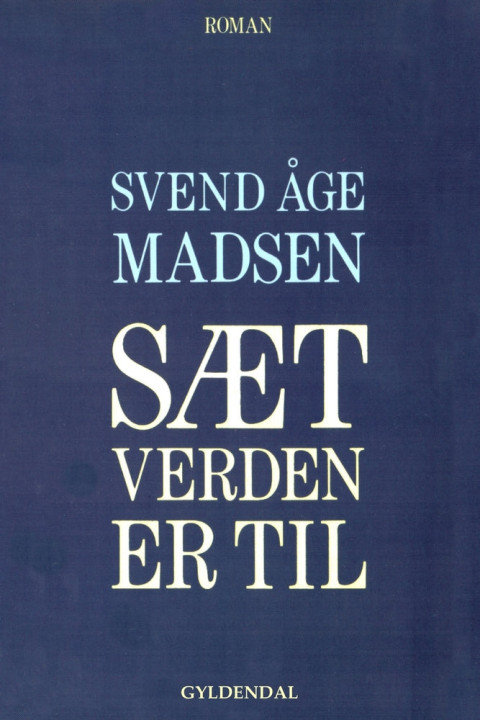 Omslag: Sæt verden er til