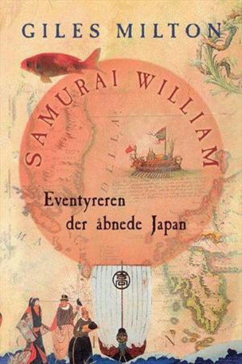 Omslag: Samurai William - Eventyreren der åbnede Japan