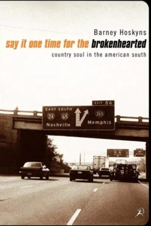 Omslag: Say It One Time for the Broken Hearted