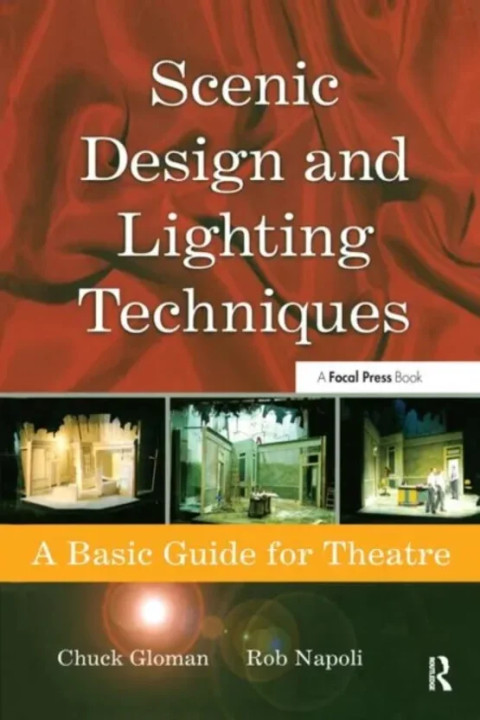 Omslag: Scenic Design and Lighting Techniques - A Basic Guide for Theatre
