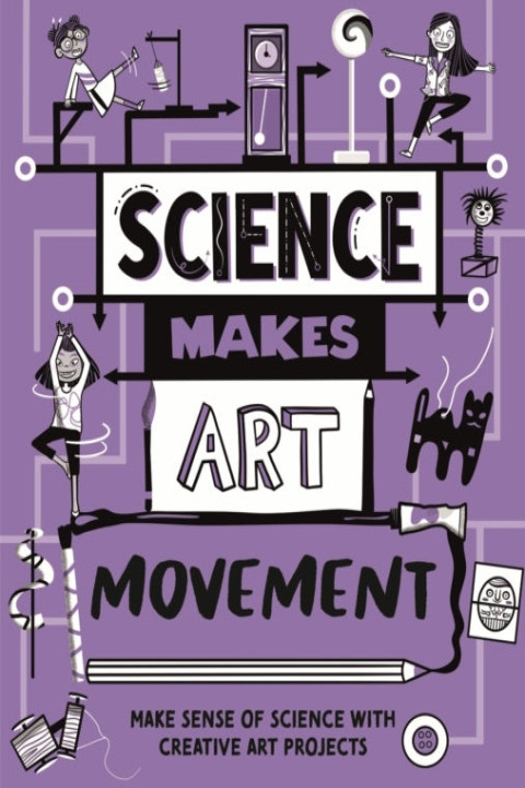 Omslag: Science Makes Art: Movement