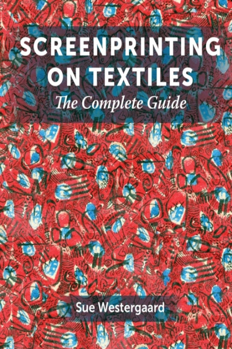 Omslag: Screenprinting on Textiles