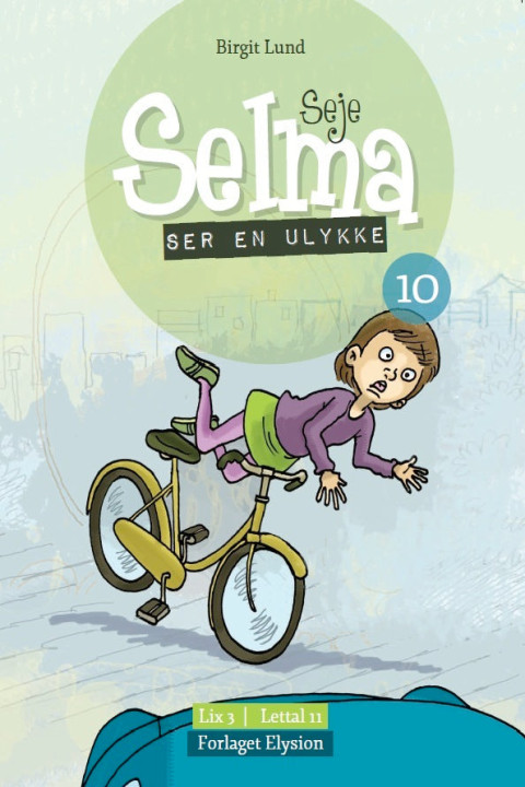 Omslag: Seje Selma - ser en ulykke