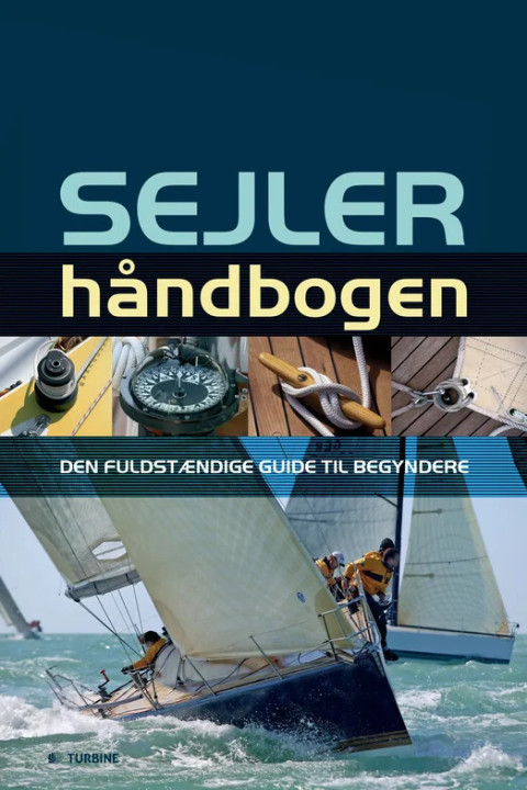 Omslag: Sejlerhåndbogen - Den fuldstændige guide til begyndere