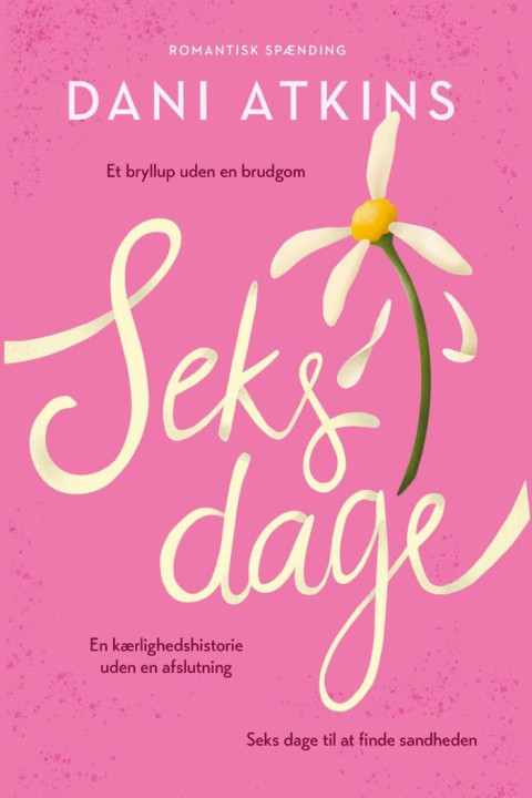 Omslag: Seks dage - Romantisk spænding