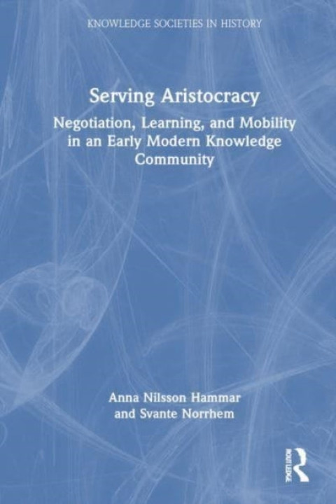 Omslag: Serving Aristocracynegotiation Learning and Mobility in an
