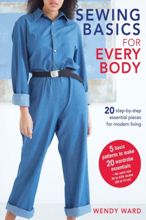 Omslag: Sewing Basics for Every Body Step-by-step Essential Pieces