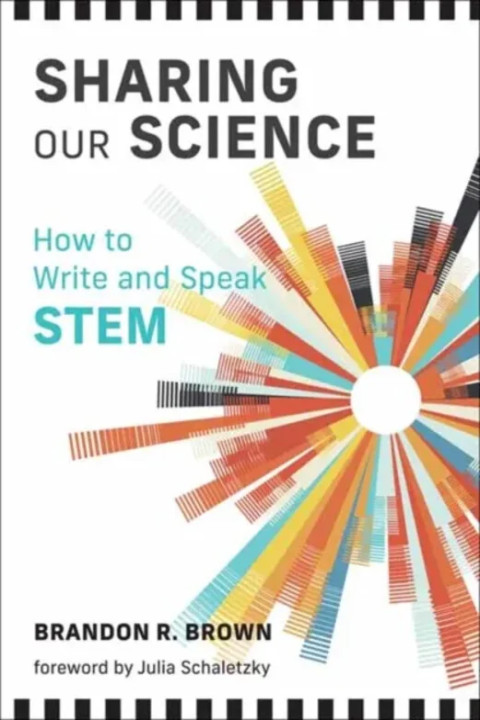 Omslag: Sharing Our Science - How to Write and Speak STEM