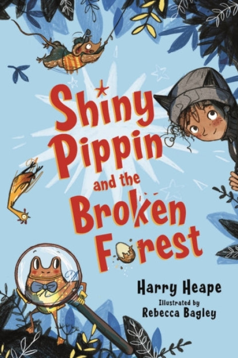Omslag: Shiny Pippin And The Broken Forest