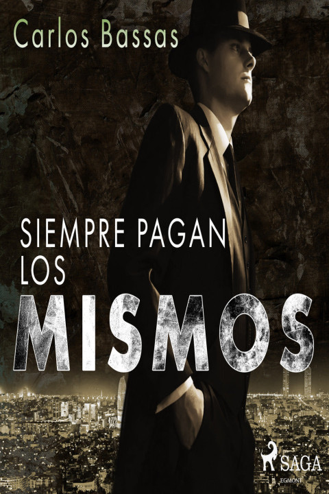 Omslag: Siempre pagan los mismos