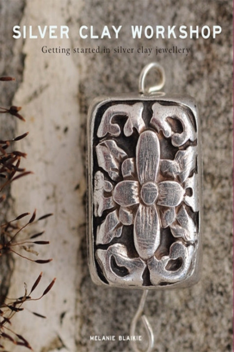 Omslag: Silver Clay Workshop
