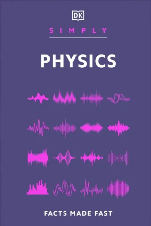 Omslag: Simply Physics - Facts Made Fast