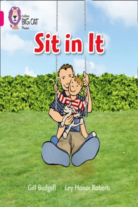 Omslag: Sit In It - Band 01a/Pink a