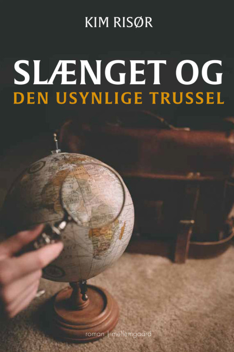 Omslag: Slænget og den usynlige trussel