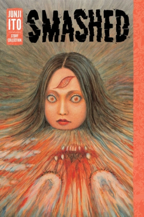 Omslag: Smashed: Junji Ito Story Collection