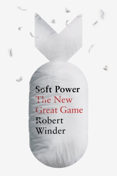 Omslag: Soft Power The New Great Game