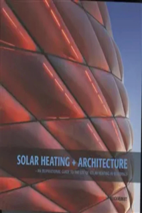 Omslag: Solar Heating Architecture - an inspirational Guide