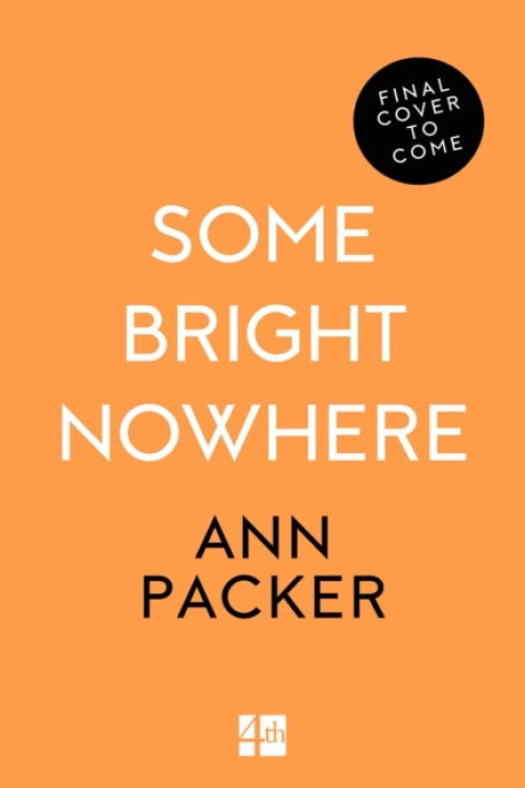Omslag: Some Bright Nowhere Hb