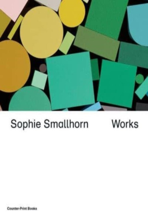 Omslag: Sophie Smallhorn: Works