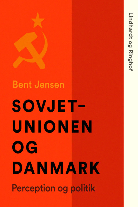Omslag: Sovjetunionen og Danmark. Perception og politik