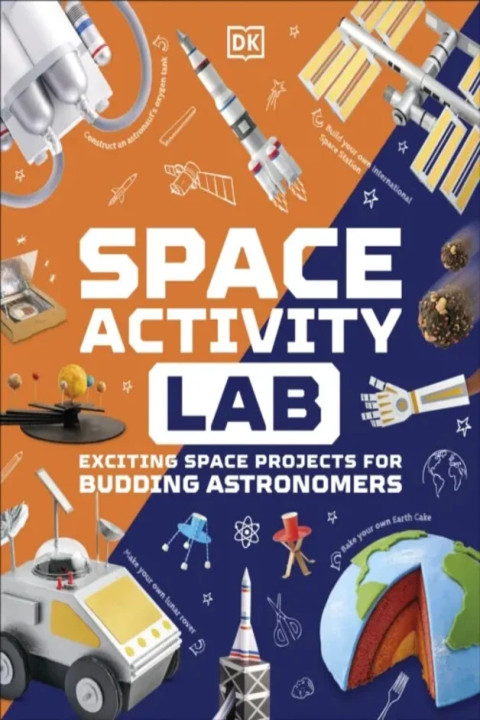 Omslag: Space Activity Lab - Exciting Space Projects for Budding Astronomers