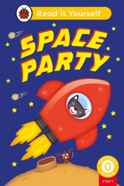 Omslag: Space Party (Phonics Step 1): Read It Yourself - Level 0 Beginner Reader