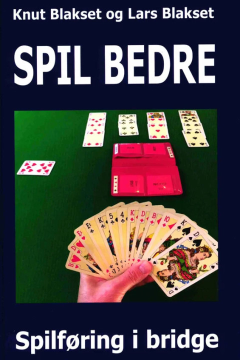 Omslag: SPIL Bedre - Spilføring i bridge