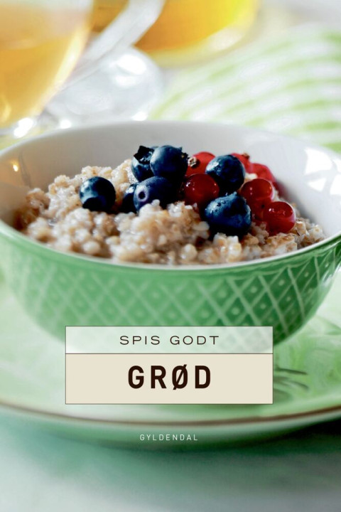 Omslag: Spis godt - Grød