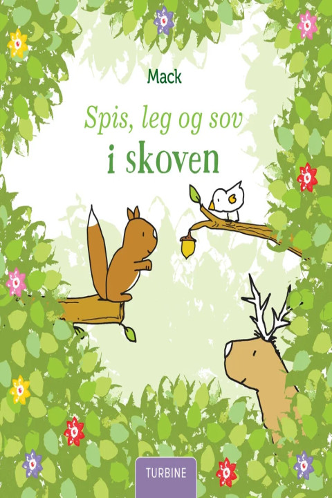 Omslag: Spis, leg og sov i skoven